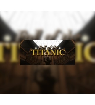Fall of the Titanic Gift Steam Key GLOBAL